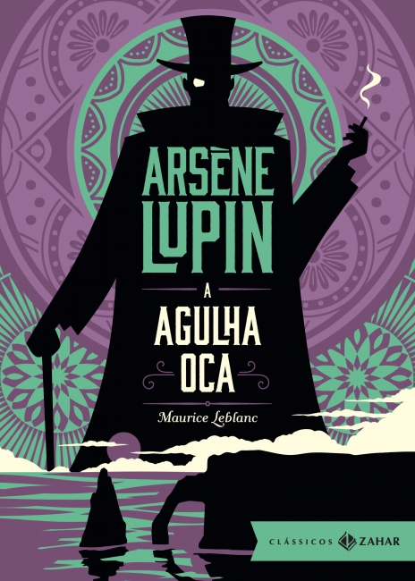 Arsène Lupin - Agulha oca| Maurice Leblanc Arsène Lupin - Agulha oca| Maurice Leblanc