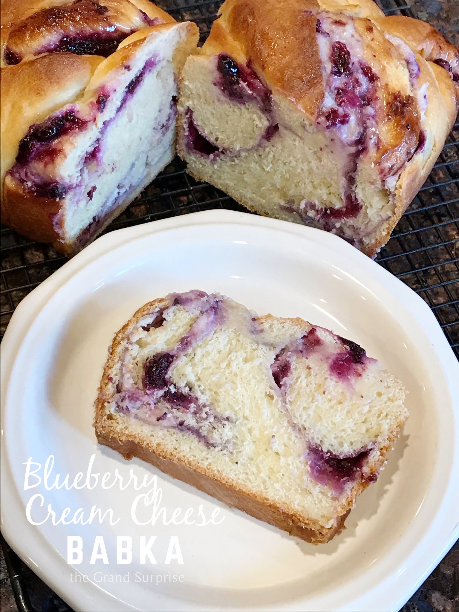 the Grand Surprise! Blueberry Cream Cheese BABKA