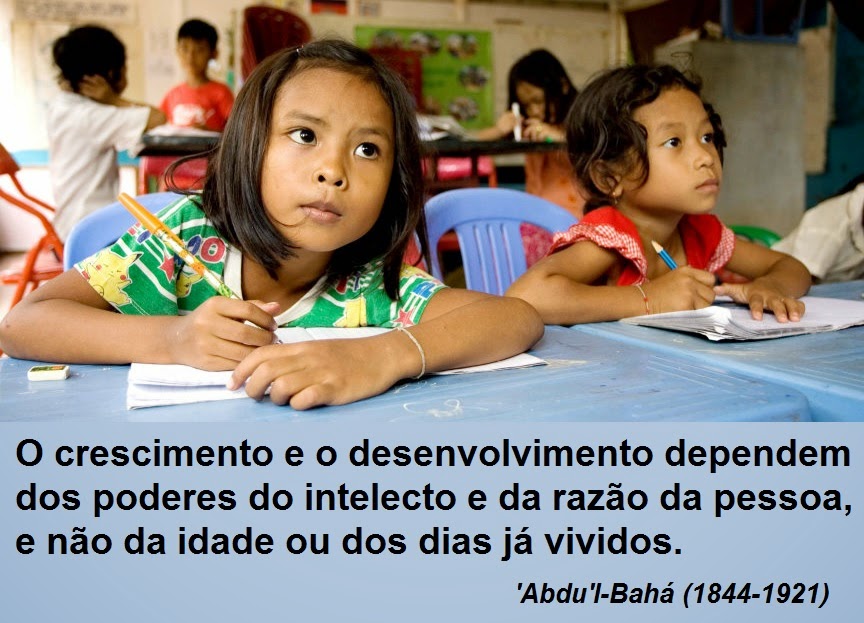 Povo de Bahá O crescimento e o desenvolvimento humano Povo de Bahá O crescimento e o desenvolvimento humano