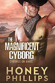 The Magnificent Cyborg by Honey Phillips