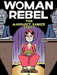 Woman Rebel: The Margaret Sanger Story Comic