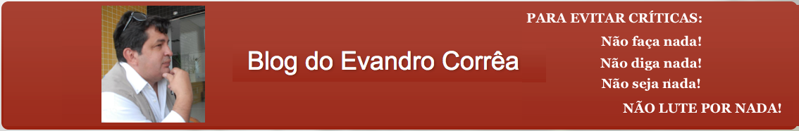 Blog do Evandro Corrêa