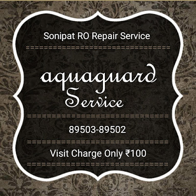 Aquaguard service center in Sonipat