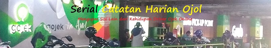 Serial Catatan Harian Ojol