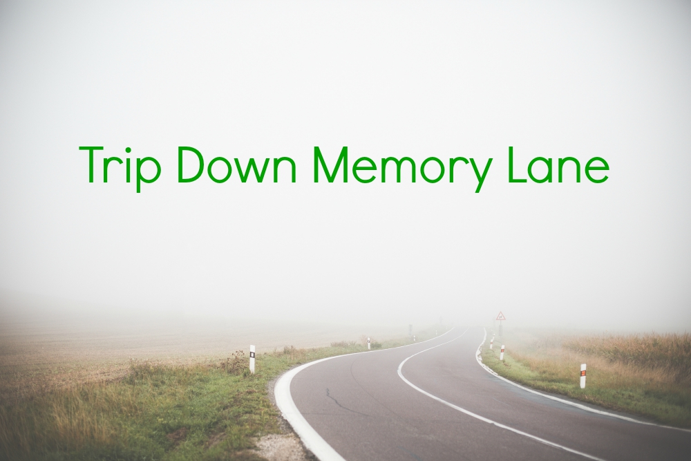 trip down the memory lane
