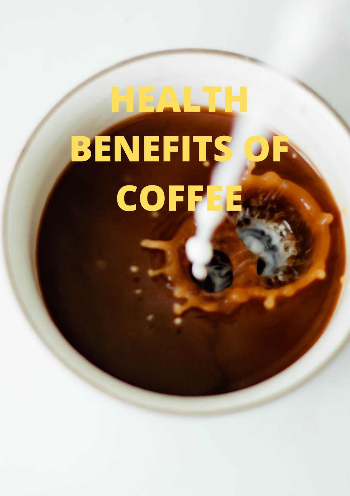 HEALTH BENEFITS OF COFFEE