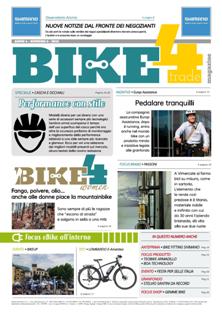 Bike4Trade Magazine - Giugno 2016 | TRUE PDF | Mensile | Professionisti | Biciclette | Distribuzione | Tecnologia
The b2b magazine of the Italian and European bike market.