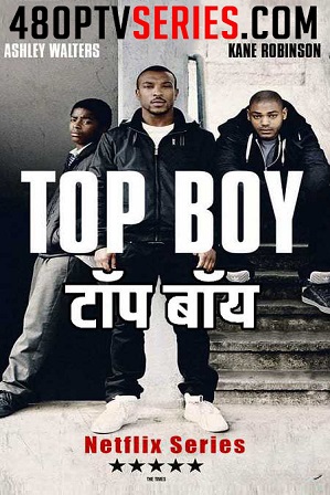 Watch Online Free Top Boy Season 1 Full Hindi Dual Audio Download 480p 720p All Episodes
