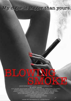 Blowing Smoke (2004)