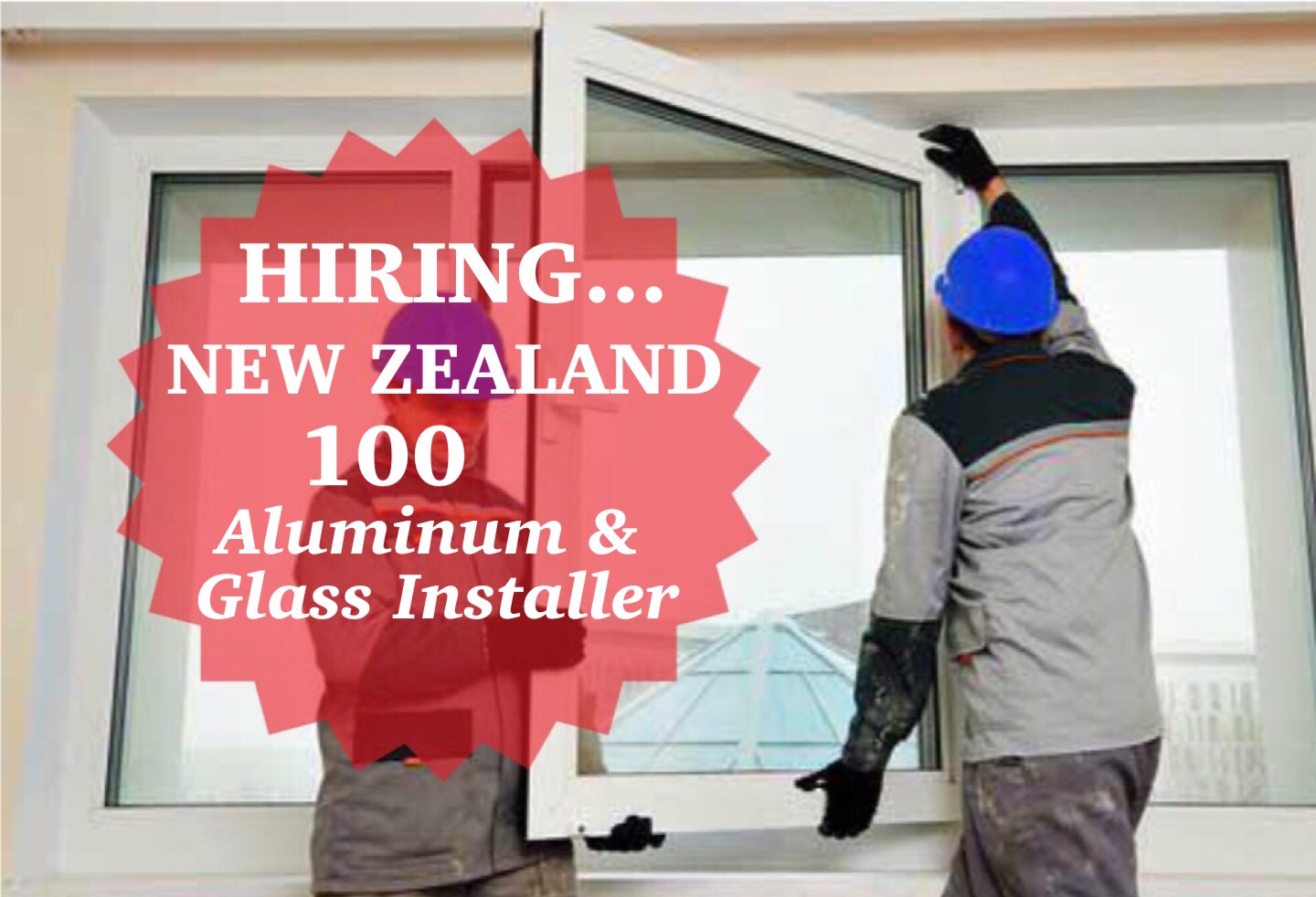 New Zealand Hiring 100 Aluminum & Glass Installer PINOY REFRESHER