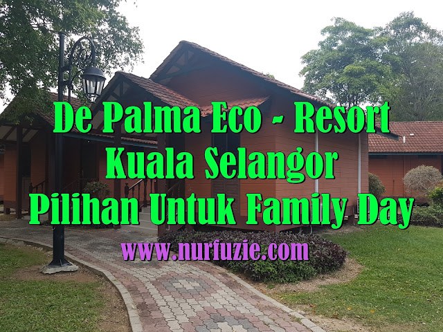 De Palma Eco - Resort Kuala Selangor De Palma Eco - Resort Kuala Selangor