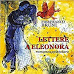 Pierfranco Bruni, "Lettere a Eleonora": un grande libro sull’amore nella storia del disamore