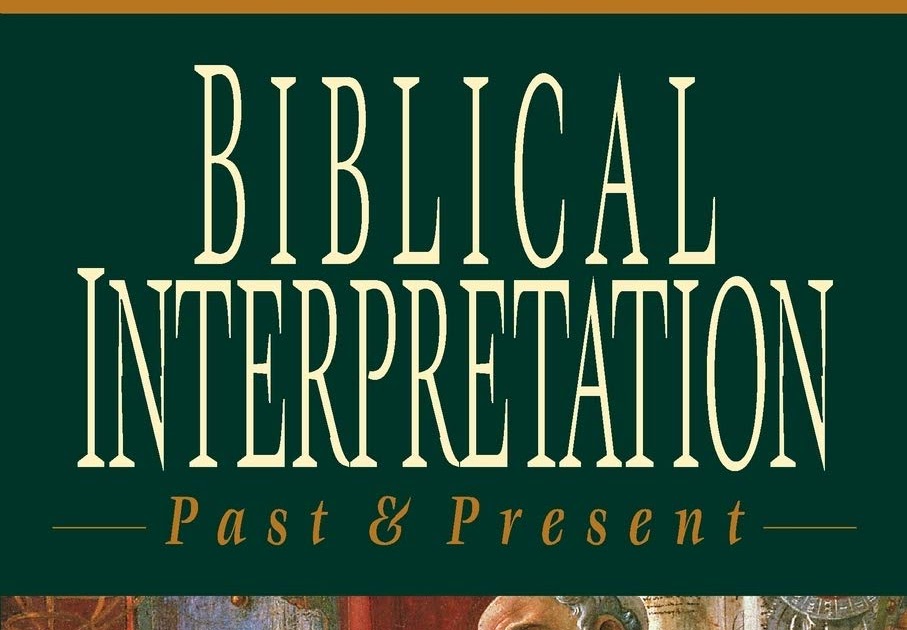 One Work Book Review "Biblical Interpretation Past and Present" (by