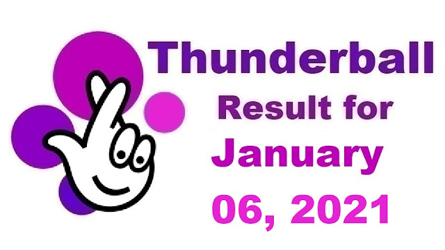 Thunderball Results for Wednesday, January 06, 2021 Thunderball Results for Wednesday, January 06, 2021