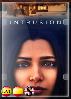 Intrusión (2021) WEB-DL 1080P LATINO/ESPAÑOL/INGLES