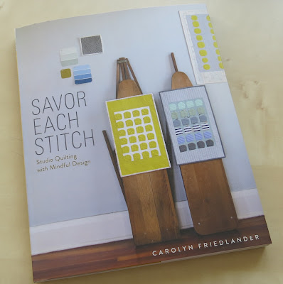 Carolyn Friedlander's book - Savor Each Stitch