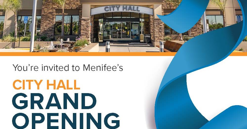 City Hall Grand Opening, tours set for Oct. 29 Menifee 24/7