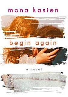 "Begin again" Mona Kasten
