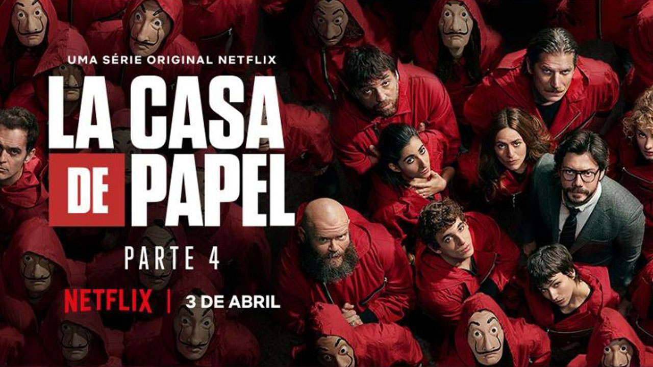 Lançamento da 4ª Temporada de La Casa de Papel na Netflix! 4 You