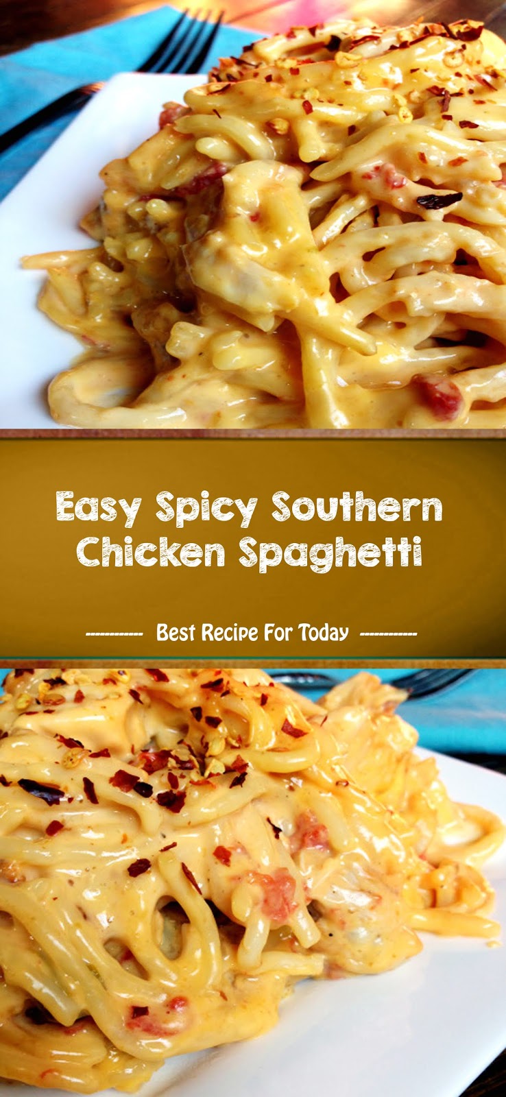 Easy Spicy Southern Chicken Spaghetti
