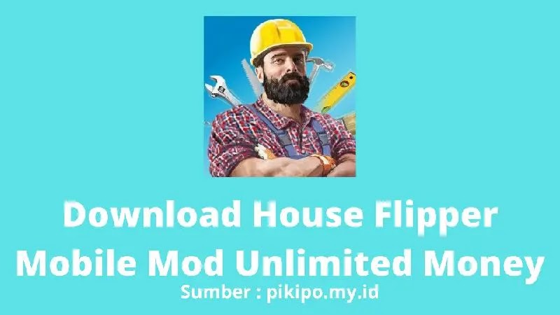 Download Mod House Flipper Mobile Apk Gratis Versi terbaru Download Mod House Flipper Mobile Apk Gratis Versi terbaru