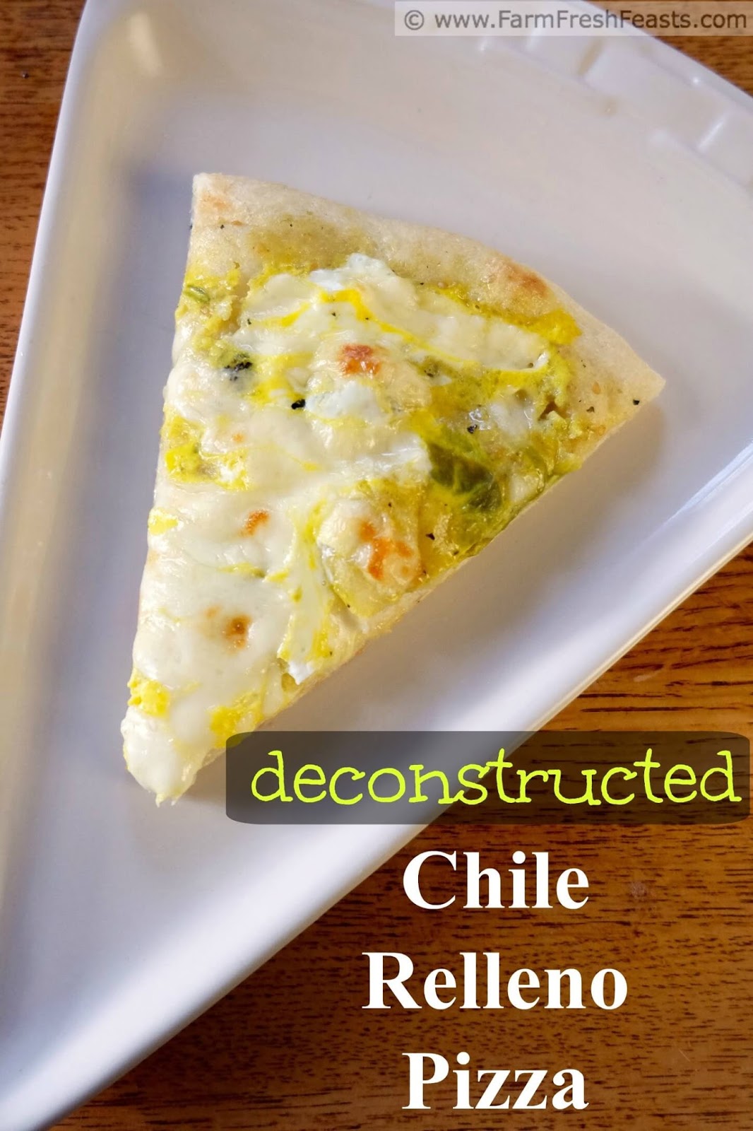 Farm Fresh Feasts Chile Relleno Pizza