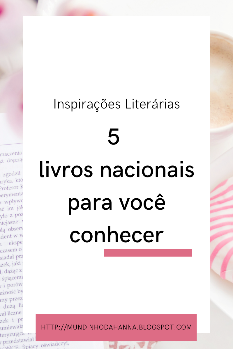 5 livros para conhecer literatura brasileira