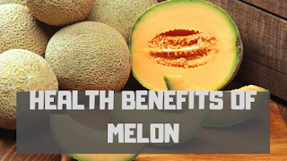 खरबूज के फायदे और नुकसान : 5 Health Benefits of Melon, Melon image, kharbooj ke fayde 