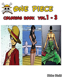 ONE PIECE : Coloring Book : Vol.1 - 3: Coloring Book