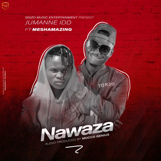 Jumanne idd ft Meshamazing - Nawaza