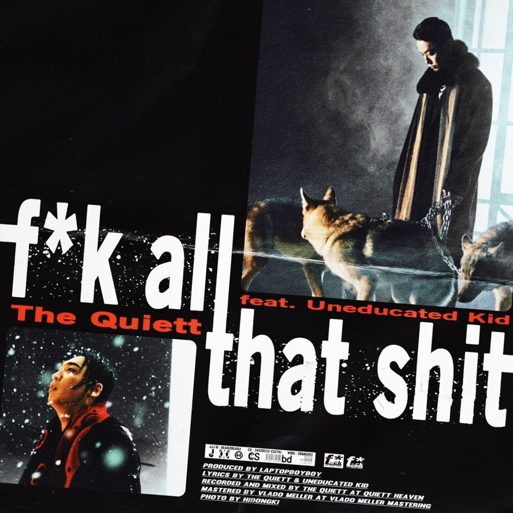 The Quiett – F*k all that shit – Single