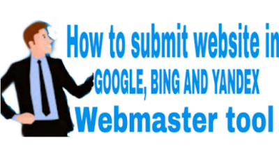 How to submit website in GOOGLE, BING AND YANDEX webmaster tool 