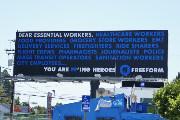 Dear essential workers You are FF'ing heroes Freeform billboard Fairfax Avenue Dear essential workers You are FFing heroes Freeform billboard