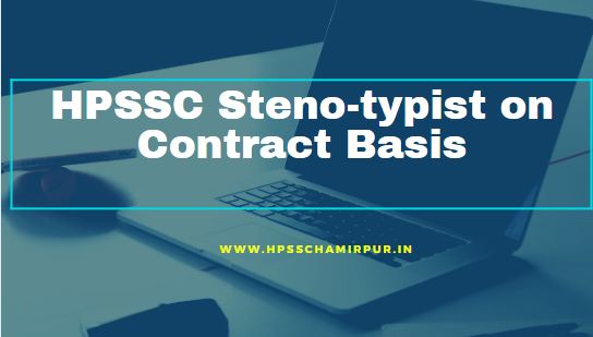  HPSSSB.HP.Gov.in HPSSC Steno-typist on Contract Basis Press Note 482