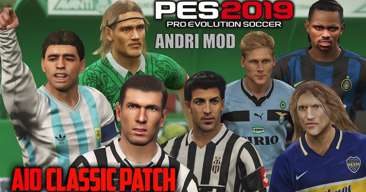 Pes 2019 Aio Classic Patch 2019 Datapack 6 0 Pesnewupdate Com Free Download Latest Pro Evolution Soccer Patch Updates