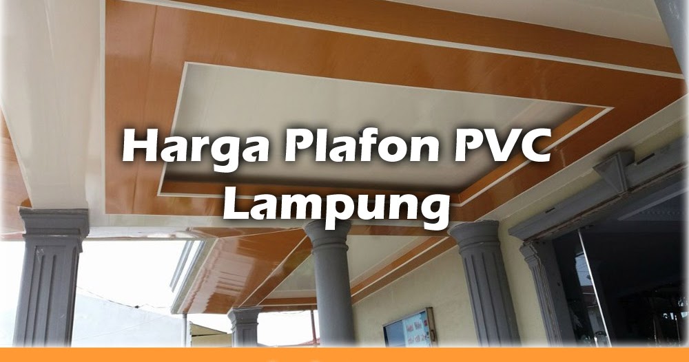 harga plafon pvc