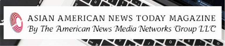 Asian American News Today Magazine - News, Events