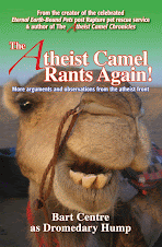 The Camel's New Testament, guaranteed not to set mother against daughter / father against son.