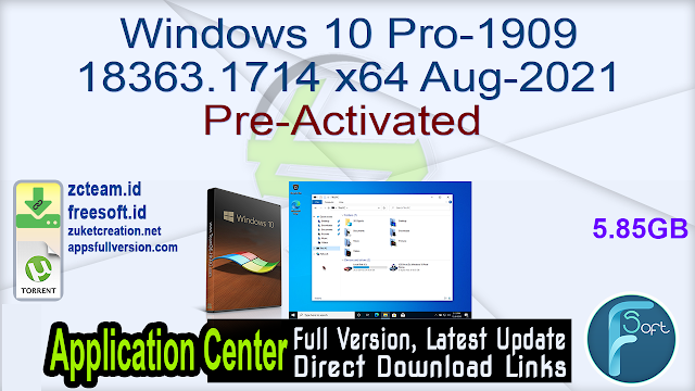 Windows 10 Pro-1909 18363.1714 x64 Aug-2021 Pre-Activated Fullversion