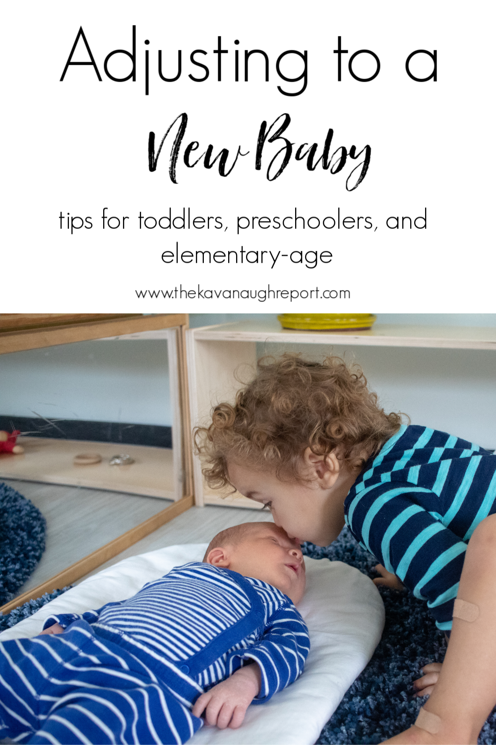 Adjusting to a New Baby Tips for Toddlers, Preschool, and Elementary