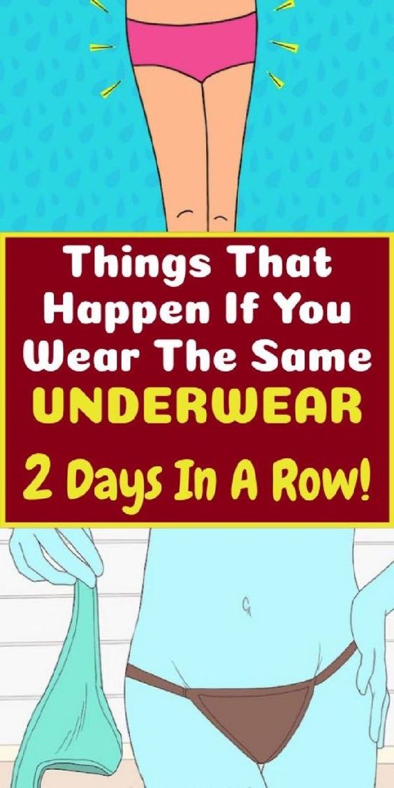 What Happens When You Wear The Same Underwear For Two Consecutive Days medicine health life