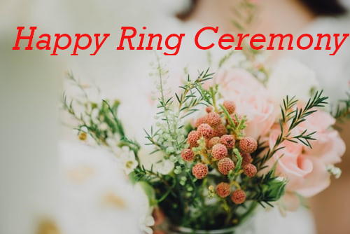 Happy Ring Ceremony Wishes.