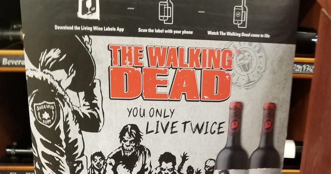 The Walking Dead wine with Living Wine Labels augmented The Walking Dead wine with Living Wine Labels augmented