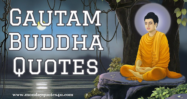 10 Gautama Buddha Motivational and Life Quotes