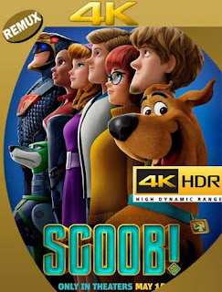 ¡Scooby! (2020) 4K REMUX 2160p UHD [HDR] Latino [GoogleDrive]