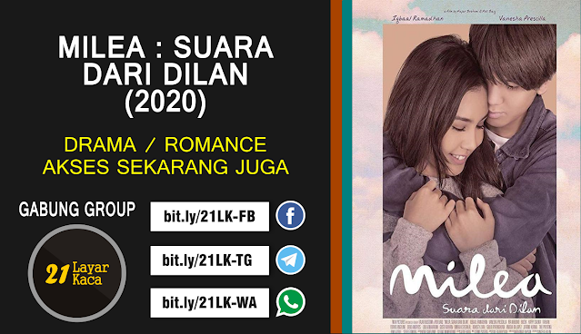 MILEA SUARA DARI DILAN (2020) SUB INDO 21 LayarKaca