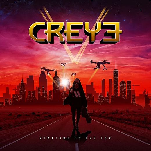 CREYE - Straight To The Top (2017) full