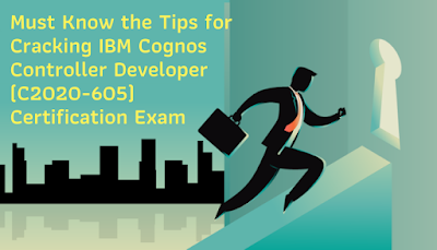 IBM Cognos Controller Developer, C2020-605, C2020-605  exam,  IBM Cognos Controller Developer exam, IBM Cognos Controller Developer certification, C2020-605 practice exam