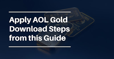 AOL Gold Download process AOL Gold Download process