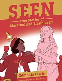 Read Seen: The True Stories of Marginalized Trailblazers comic online